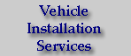 vehicle installation service